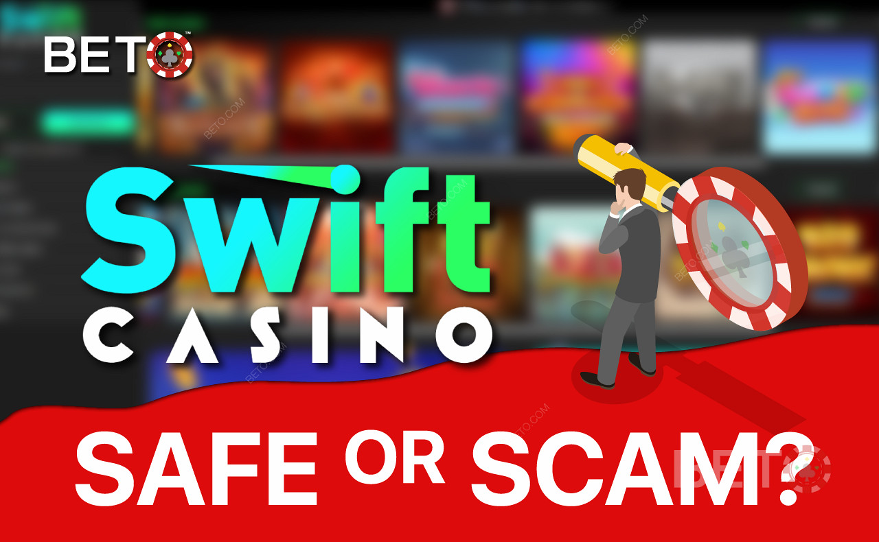Swift Casino on tõepoolest turvaline ja seaduslik kasiino