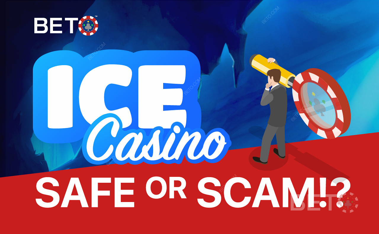 ICE Casino on see SAFE või SCAM!?