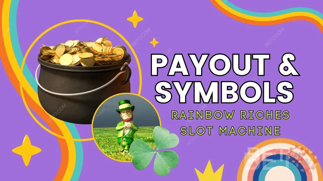 Väljamakse ja sümbolid Rainbow Riches Mängu selgitused